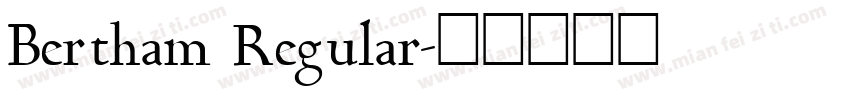 Bertham Regular字体转换